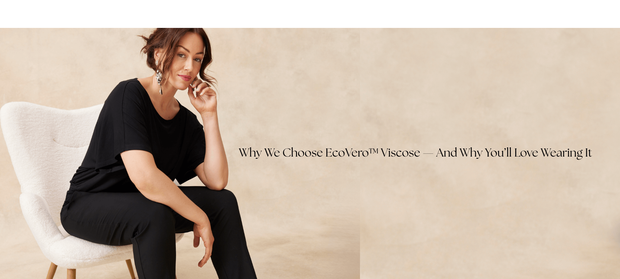 Sustainably Beautiful: The Magic of EcoVero™